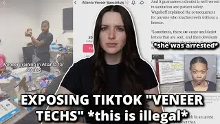 EXPOSING THE TIKTOK VENEER TECHS *this is illegal* #deinfluencing