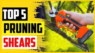 TOP 5 Best Electric Pruning Shears in 2022