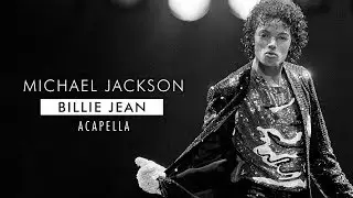 Michael Jackson - Billie Jean [Mastered Acapella]