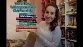 A Year of Reese Witherspoon's Book Club Round Up!