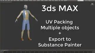 3ds Max LowPoly Character to Substance Painter