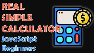 Create a Simple Calculator With JavaScript, HTML and CSS | JavaScript Project For Beginners