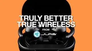 Introducing: Truly Better, True Wireless