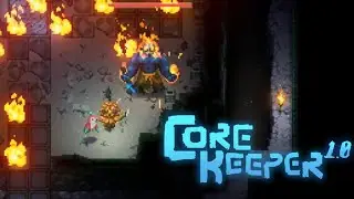 So Much Fire! ~ Core Keeper 1.0 #corekeeper