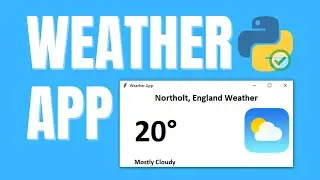 Python Tutorial - How to create a weather app using python and tkinter (Beautifulsoup4 & Requests)