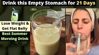 Drink This Empty Stomach for Weight Loss | Best Indian Summer Morning Drink | Flat Belly | Hindi