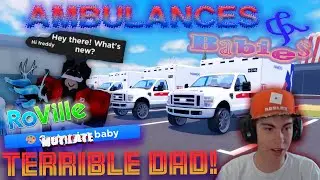 I'm a TERRIBLE Dad! AMBULANCES, CUSTOMIZABLE BABIES & RUDE NPCs | RoVille New UPDATE