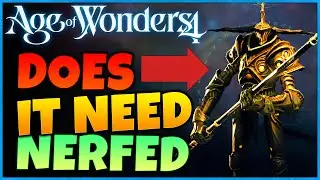 Does This Age of Wonders 4 Unit Need Nerfed?