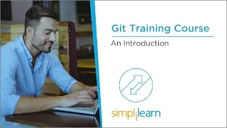 Introduction To Git Training | Simplilearn