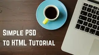 Simple PSD to HTML tutorial