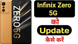 how to update Infinix Zero 5G || Infinix Zero 5G ko update kaise kare ||