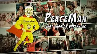 Новый русский супергерой PeaceMan