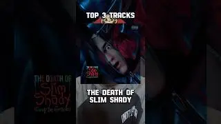 Top 3 tracks “The Death of Slim Shady” - Eminem 