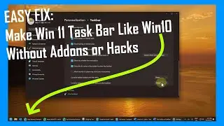 EASY! Set Windows 11 Task Bar To Be Like Windows 10 - Turn Off Combine