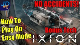 How to play IXION on Easy mode 🚀 No Accidents & Bonus Starting Tech - New Player Guide, Tutorial