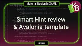 C#/WPF - Smart Hint review and Avalonia template