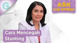 Waspada Stunting pada Anak, Ini Cara Mencegahnya! - dr. Lucia Nauli Simbolon, SpA