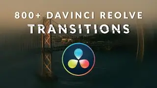 This Pack Has 800+ EPIC DaVinci Resolve Transitions | VisualVFX