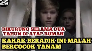 Dikurung selama dua tahun di atap rumah kakak beradik ini malah enak enak|||Alur cerita film