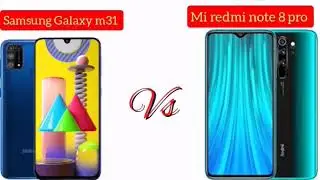 Samsung Galaxy m31 Vs Mi redmi note 8 pro me comparison