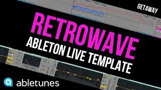 Retrowave Ableton Template 'The Getaway'