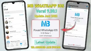 MB WhatsApp v9.30.1 Update Juni 2022 🔥 Ubah WA Android jadi WA iPhone Terbaru