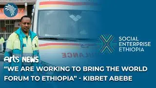 The US - Ethiopia Social Enterprise Engagement project has kicked off  @artstvworldnews