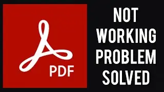 How To Solve Adobe Acrobat Reader App Not Working(Not Open) Problem|| Rsha26 Solutions