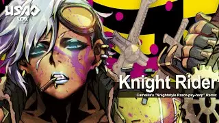 USAO - Knight Rider (Camellia's "Knightstyle Razor-psy-harp" Remix)