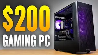 Yes, You STILL CAN Build a $200 Budget Gaming PC!