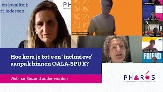 Webinar Gezond ouder worden: hoe kom je tot een ‘inclusieve’ aanpak binnen GALA-SPUK? | Pharos