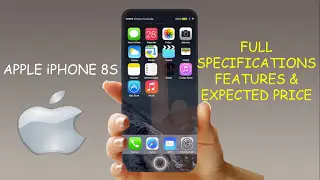 APPLE iPHONE 8S || FULL SPECIFICATIONS || FEATURES || EXPECTED PRICE IN DUBAI,UAE