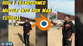 How I Transformed Myself Into Iron Man Using VFX In Blender Tutorial