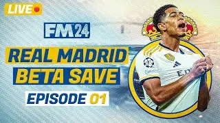 FM24 EARLY ACCESS IS HERE! | Real Madrid FM24 Beta Save #01