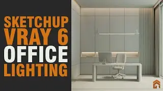 Sketchup Vray 6 Office Ligting Tutorial