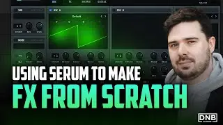 Creating FX from Scratch in Serum