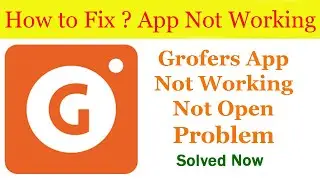 FixGrofersApp Not Working / App Not Opening Problem Solved Android & Ios | AllTechapple