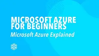 Microsoft Azure Explained - Azure Training | Cloud Academy