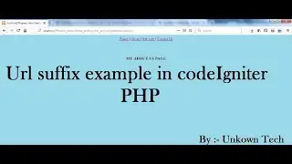 Url suffix example in codeIgniter||BY Unknown Tech