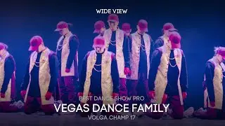 Volga Champ 17 | Best Dance Show Pro | Wide view | Vegas dance family