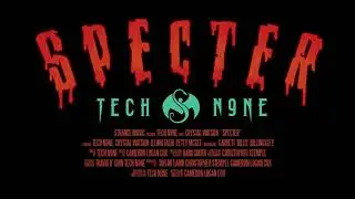 Tech N9ne - Specter feat. Crystal Watson (Official Music Video)