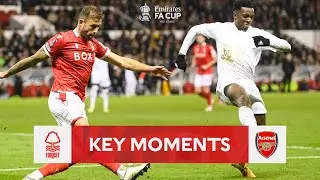 Nottingham Forest v Arsenal | Key Moments | Third Round | Emirates FA Cup 2021-22