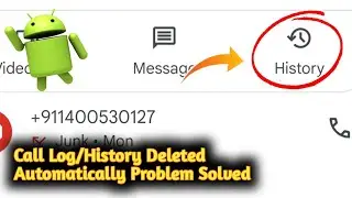 Call log or history deleted automatically problem solved