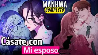 COMPLETA💫Venganza contra el infiel y su mejor amiga | Cásate con mi esposo | MANHWA COMPLETO