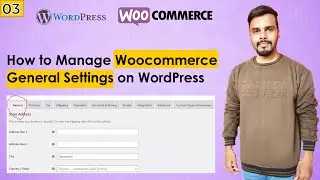 Woocommerce General Setting in WordPress in Urdu/Hindi | Woocommerce Settings | Woocommerce Tutorial