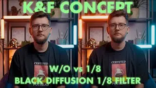 Why Every Filmmaker Needs a Diffusion Filter: Review of the K&F Concept Black Diffusion Filter 1/8