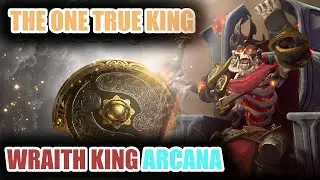 WRAITH KING ARCANA !! The One True King Bundle - Dota 2 The International 10 Update !!
