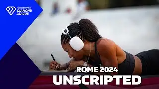 UNSCRIPTED: Rome 2024 - Wanda Diamond League