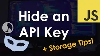 Hide an API Key | JavaScript Tutorial