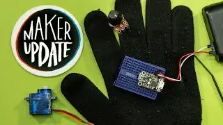 Invisible Touch [Maker Update] | Maker.io